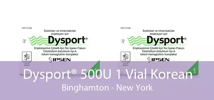 Dysport® 500U 1 Vial Korean Binghamton - New York