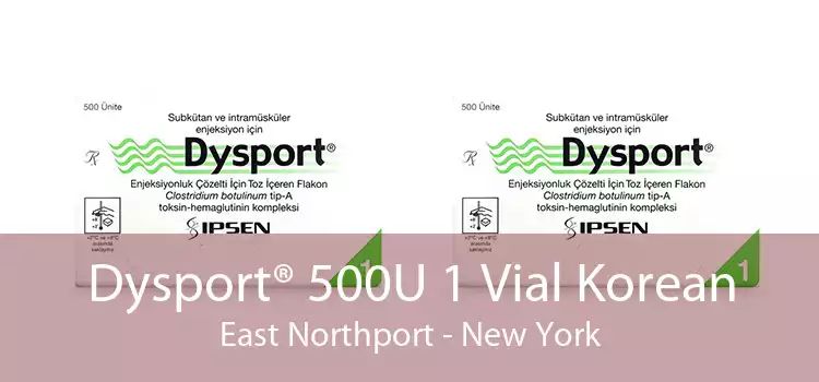 Dysport® 500U 1 Vial Korean East Northport - New York