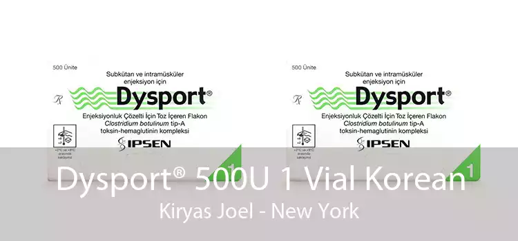 Dysport® 500U 1 Vial Korean Kiryas Joel - New York