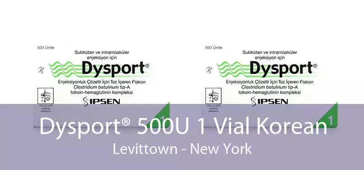 Dysport® 500U 1 Vial Korean Levittown - New York