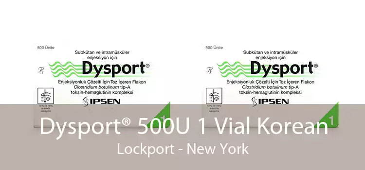 Dysport® 500U 1 Vial Korean Lockport - New York