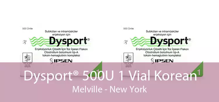Dysport® 500U 1 Vial Korean Melville - New York