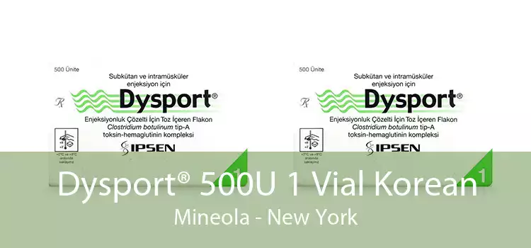 Dysport® 500U 1 Vial Korean Mineola - New York