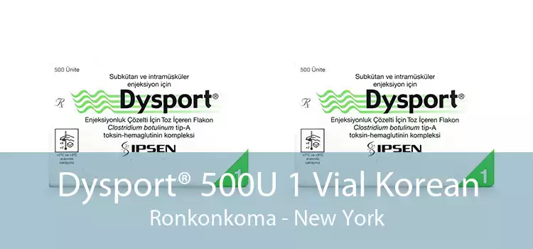 Dysport® 500U 1 Vial Korean Ronkonkoma - New York