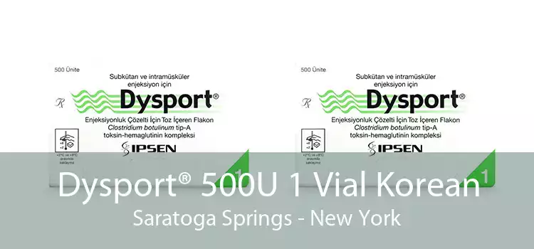 Dysport® 500U 1 Vial Korean Saratoga Springs - New York