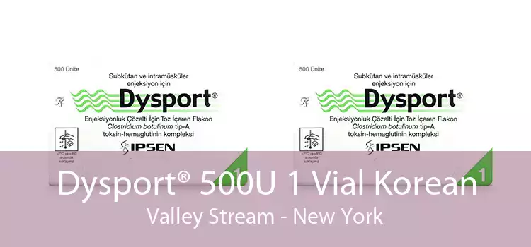 Dysport® 500U 1 Vial Korean Valley Stream - New York