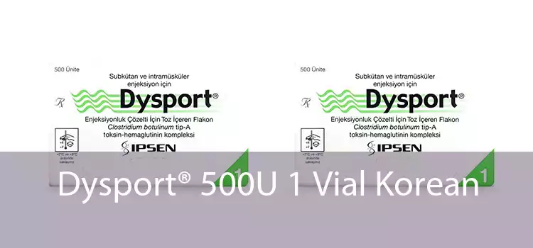 Dysport® 500U 1 Vial Korean 