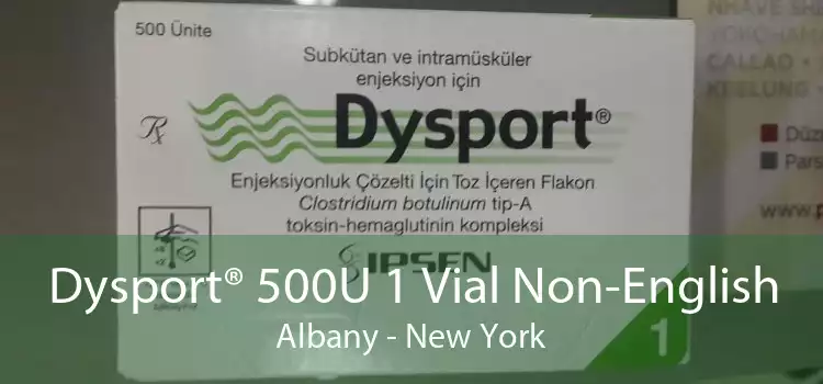 Dysport® 500U 1 Vial Non-English Albany - New York