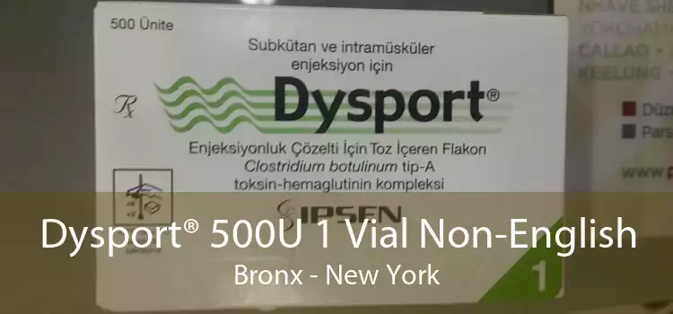 Dysport® 500U 1 Vial Non-English Bronx - New York