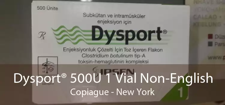 Dysport® 500U 1 Vial Non-English Copiague - New York
