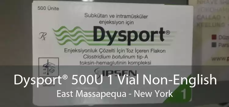 Dysport® 500U 1 Vial Non-English East Massapequa - New York