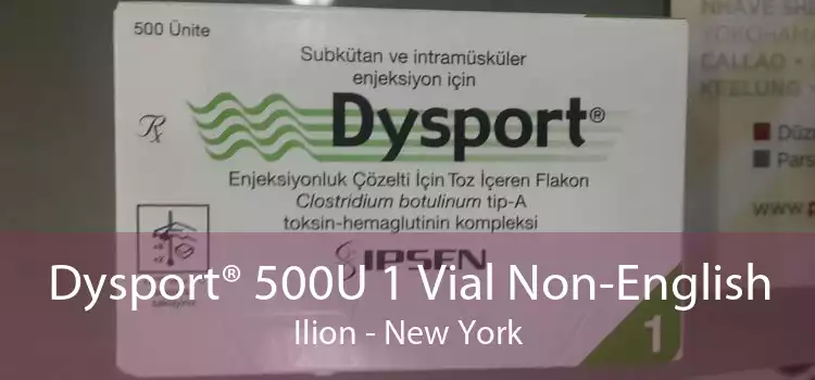 Dysport® 500U 1 Vial Non-English Ilion - New York