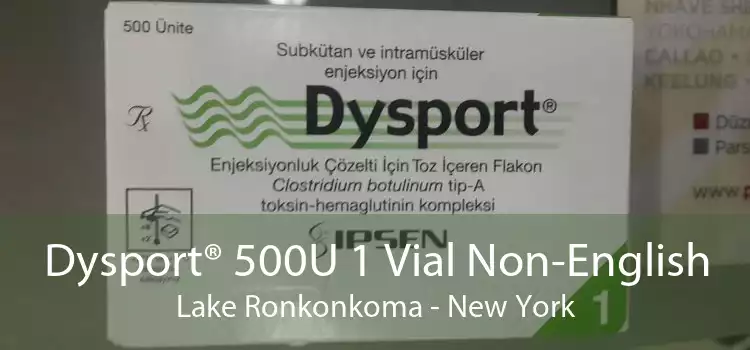 Dysport® 500U 1 Vial Non-English Lake Ronkonkoma - New York