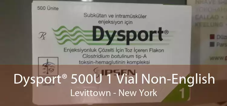 Dysport® 500U 1 Vial Non-English Levittown - New York