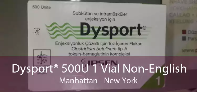 Dysport® 500U 1 Vial Non-English Manhattan - New York
