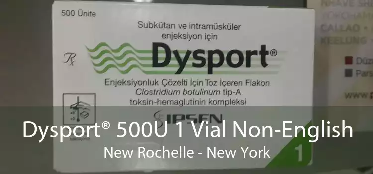 Dysport® 500U 1 Vial Non-English New Rochelle - New York