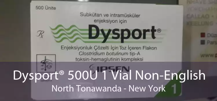 Dysport® 500U 1 Vial Non-English North Tonawanda - New York