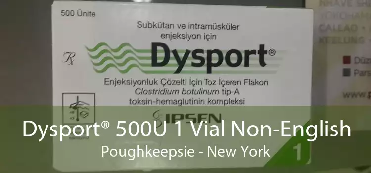 Dysport® 500U 1 Vial Non-English Poughkeepsie - New York