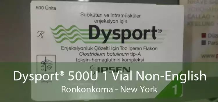 Dysport® 500U 1 Vial Non-English Ronkonkoma - New York