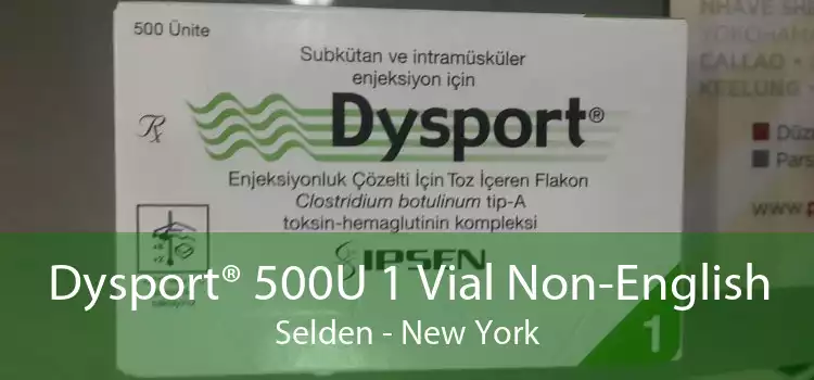 Dysport® 500U 1 Vial Non-English Selden - New York