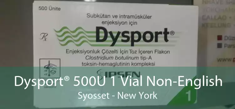 Dysport® 500U 1 Vial Non-English Syosset - New York