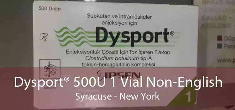 Dysport® 500U 1 Vial Non-English Syracuse - New York