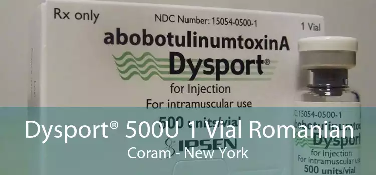 Dysport® 500U 1 Vial Romanian Coram - New York