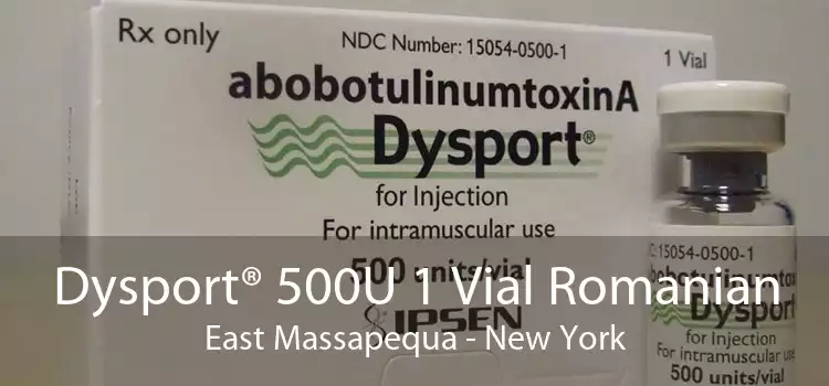 Dysport® 500U 1 Vial Romanian East Massapequa - New York