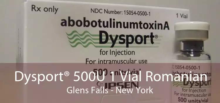 Dysport® 500U 1 Vial Romanian Glens Falls - New York