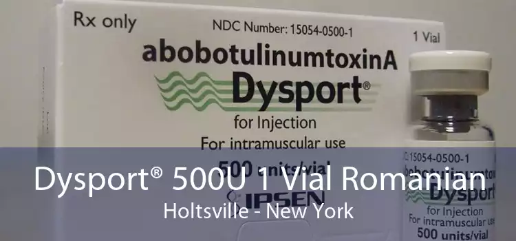 Dysport® 500U 1 Vial Romanian Holtsville - New York