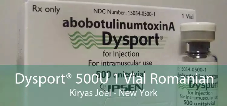 Dysport® 500U 1 Vial Romanian Kiryas Joel - New York