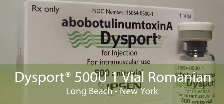 Dysport® 500U 1 Vial Romanian Long Beach - New York