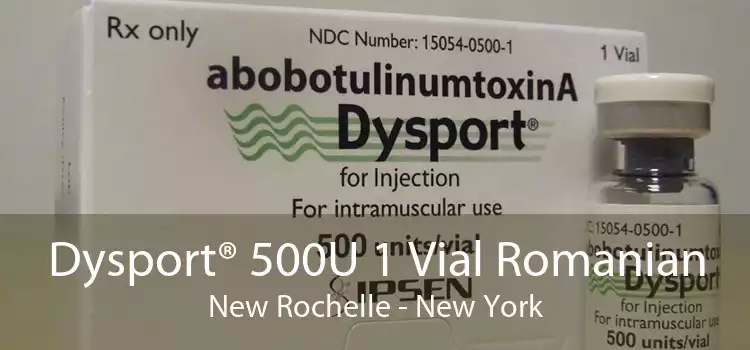 Dysport® 500U 1 Vial Romanian New Rochelle - New York