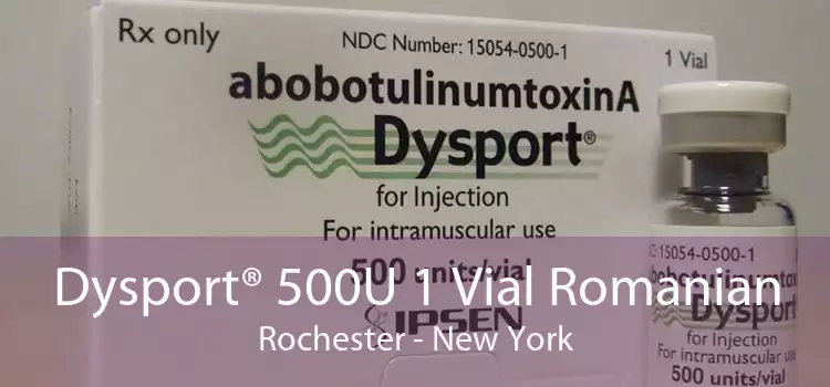 Dysport® 500U 1 Vial Romanian Rochester - New York