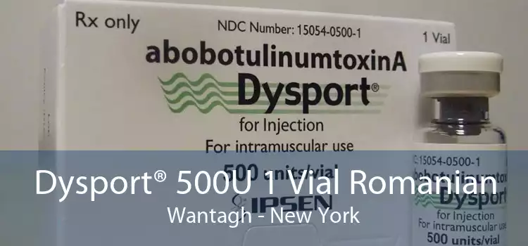 Dysport® 500U 1 Vial Romanian Wantagh - New York