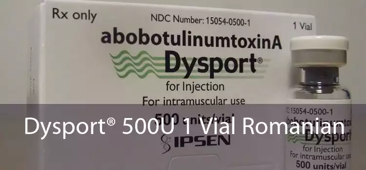 Dysport® 500U 1 Vial Romanian 