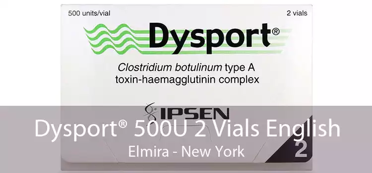 Dysport® 500U 2 Vials English Elmira - New York