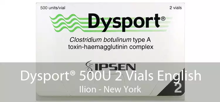 Dysport® 500U 2 Vials English Ilion - New York