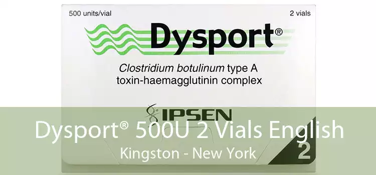 Dysport® 500U 2 Vials English Kingston - New York
