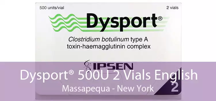 Dysport® 500U 2 Vials English Massapequa - New York