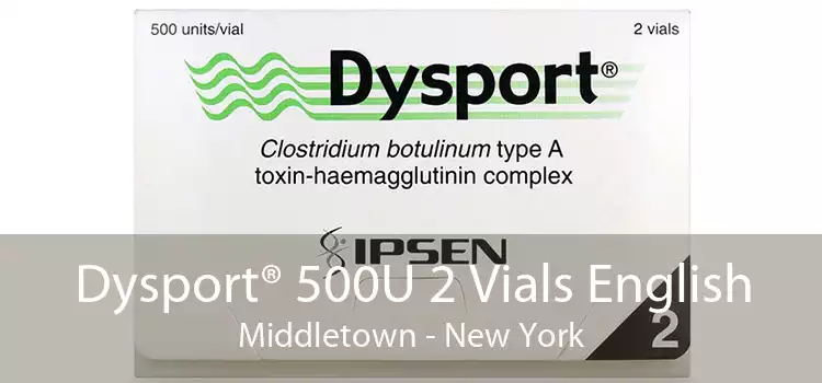 Dysport® 500U 2 Vials English Middletown - New York