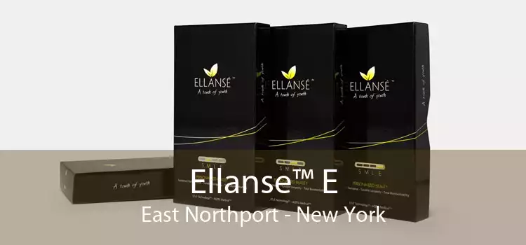 Ellanse™ E East Northport - New York