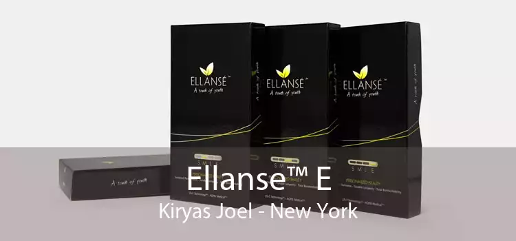 Ellanse™ E Kiryas Joel - New York