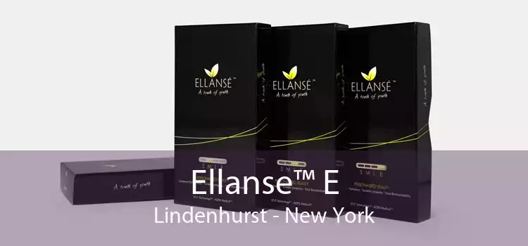 Ellanse™ E Lindenhurst - New York