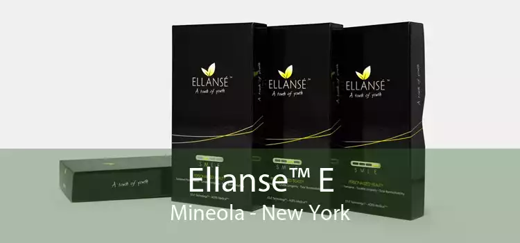 Ellanse™ E Mineola - New York