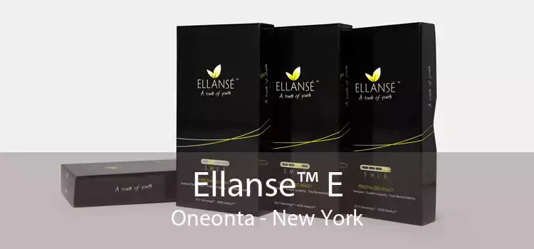 Ellanse™ E Oneonta - New York