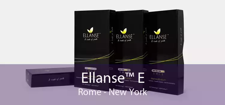 Ellanse™ E Rome - New York