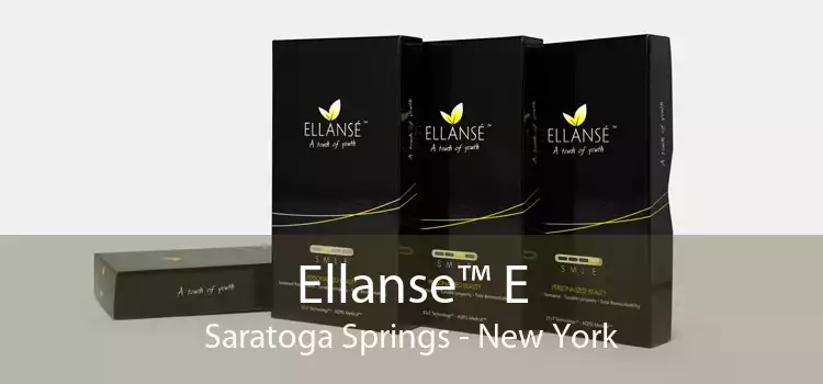 Ellanse™ E Saratoga Springs - New York