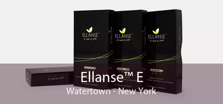 Ellanse™ E Watertown - New York