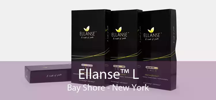 Ellanse™ L Bay Shore - New York